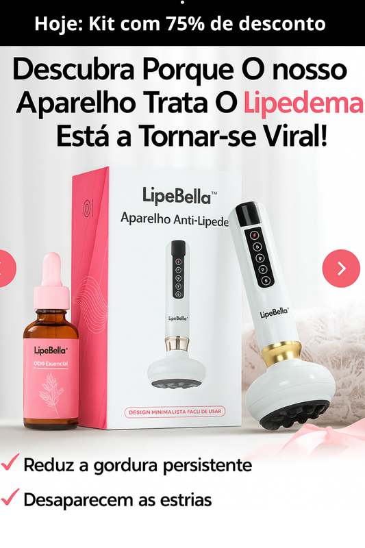 Kit LipeBella™ – Alívio Lipedema